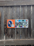 Broncos  — One-of-a-Kind License Plate Wall Art (Ready to Ship)
