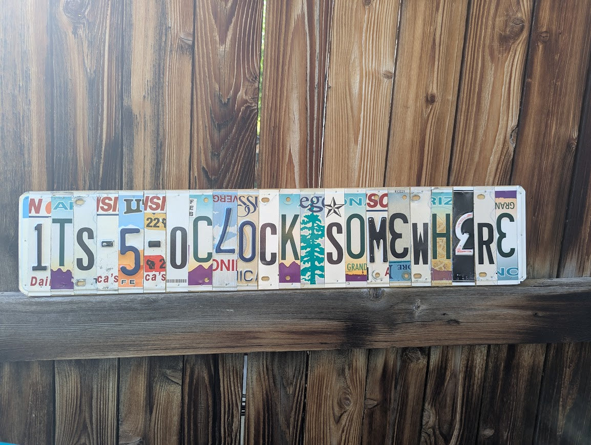 Custom License Plate Art -"It's 5 Oclock Somewhere"