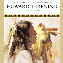 Spirit of the Plains People: Howard Terpning
